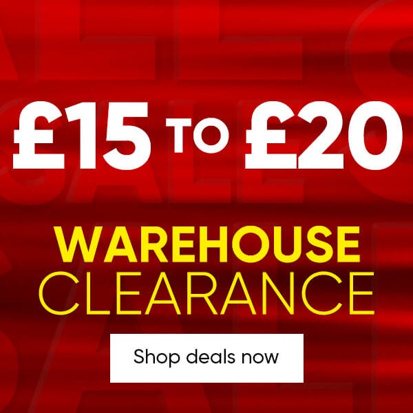 £15 to £20 Warehouse Clearance