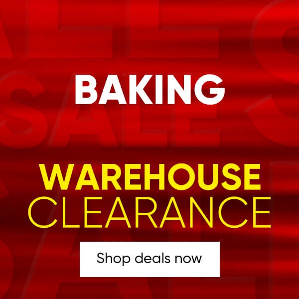 Baking Warehouse Clearance