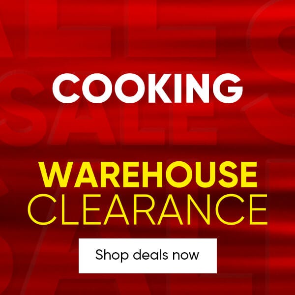 Cooking Warehouse Clearance